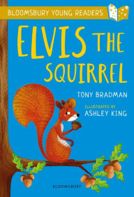 Title: Elvis the Squirrel, Author: Tony Bradman