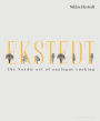 Ekstedt: The Nordic Art of Analogue Cooking