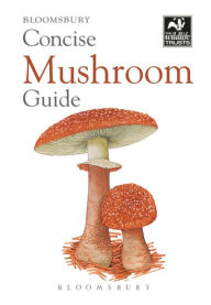 Title: Concise Mushroom Guide, Author: Bloomsbury