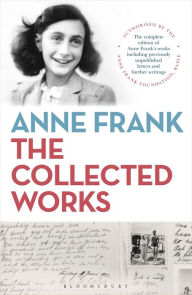 Title: Anne Frank: The Collected Works, Author: Bloomsbury USA
