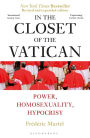 In the Closet of the Vatican: Power, Homosexuality, Hypocrisy; THE NEW YORK TIMES BESTSELLER