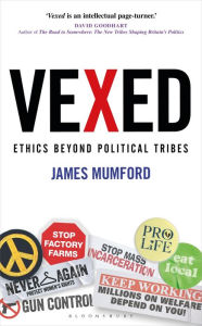 E-Boks free download Vexed: Ethics Beyond Political Tribes 9781472966346 by James Mumford