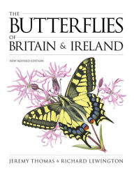 Title: The Butterflies of Britain and Ireland, Author: Jeremy Thomas