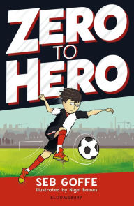 Title: Zero to Hero, Author: Seb Goffe