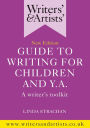 Writers' & Artists' Guide to Writing for Children and YA