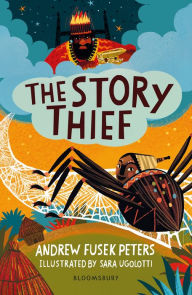 Title: The Story Thief: A Bloomsbury Reader: Lime Book Band, Author: Andrew Fusek Peters
