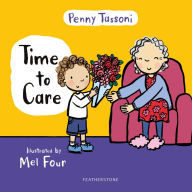 Title: Time to Care: Explore empathy and kindness with your little one, Author: Penny Tassoni