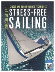 Download ebook free rar Stress-Free Sailing: Single and Short-handed Techniques