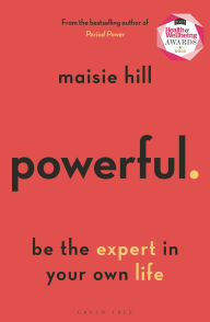 Free downloads for kindle books Powerful: Be the Expert in Your Own Life  in English