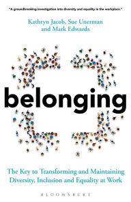 Title: Belonging: The Key to Transforming and Maintaining Diversity, Inclusion and Equality at Work, Author: Sue Unerman