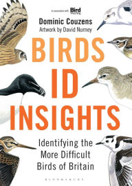 Title: Birds: ID Insights: Identifying the More Difficult Birds of Britain, Author: Dominic Couzens