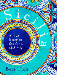 Free real book download pdf Sicilia: A love letter to the food of Sicily (English literature) 9781472982759 by 