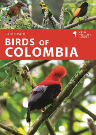 Title: Birds of Colombia, Author: Otto Pfister