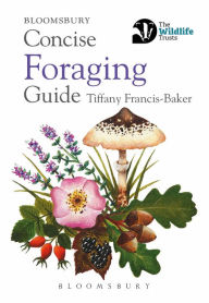 Title: Concise Foraging Guide, Author: Tiffany Francis-Baker