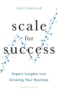 Free ebook forum download Scale for Success: Expert Insights into Growing Your Business (English literature)