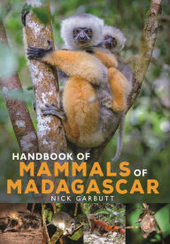 Title: Handbook of Mammals of Madagascar, Author: Nick Garbutt