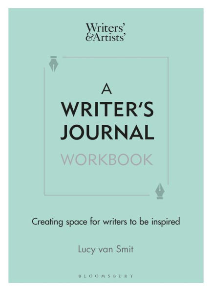 A Writer's Journal Workbook: Creating space for writers to be inspired