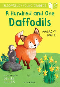Title: A Hundred and One Daffodils: A Bloomsbury Young Reader: Lime Book Band, Author: Malachy Doyle