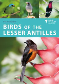 Title: Birds of the Lesser Antilles, Author: Ryan Chenery