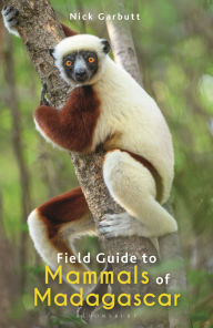 Title: Field Guide to Mammals of Madagascar, Author: Nick Garbutt