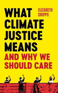 Ebook for ipod touch free download What Climate Justice Means and Why We Should Care