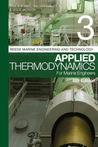 Title: Reeds Vol 3: Applied Thermodynamics for Marine Engineers, Author: Paul Anthony Russell