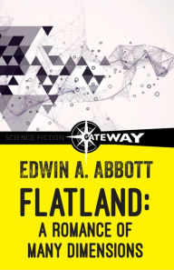 Title: Flatland: A Romance of Many Dimensions, Author: Edwin A. Abbott