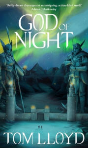 Title: God of Night, Author: Tom Lloyd