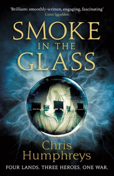 Smoke the Glass: Immortals' Blood Book One