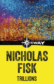 Title: Trillions, Author: Nicholas Fisk