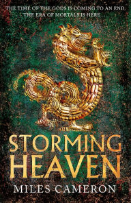 Pdf textbooks download free Storming Heaven: The Age of Bronze: Book 2 by Miles Cameron, Miles Cameron 9781473232549 (English Edition) 