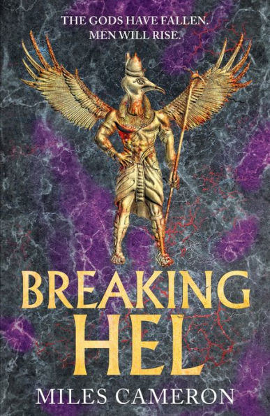 Breaking Hel: The Age of Bronze: Book 3