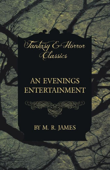 An Evenings Entertainment (Fantasy and Horror Classics)