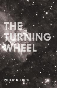 The Turning Wheel