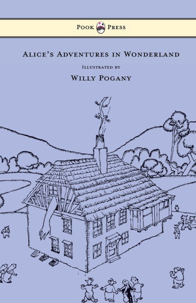 Alice's Adventures Wonderland - Illustrated by Willy Pogany