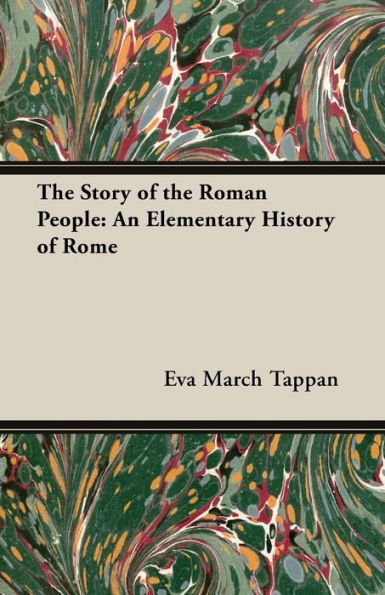 the Story of Roman People: An Elementary History Rome