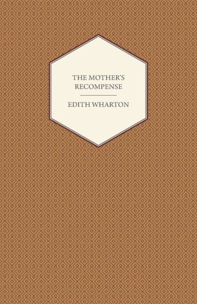 The Mother's Recompense