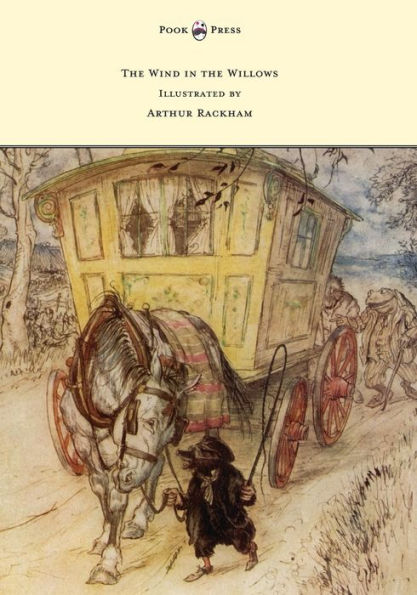 the Wind Willows - Illustrated by Arthur Rackham