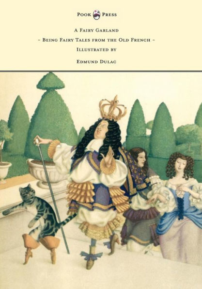 A Fairy Garland - Being Tales from the Old French Illustrated by Edmund Dulac