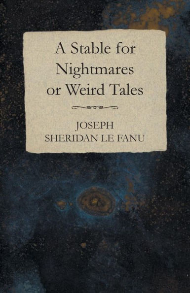 A Stable for Nightmares or Weird Tales