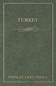 Title: Turkey, Author: Stanley Lane-Poole