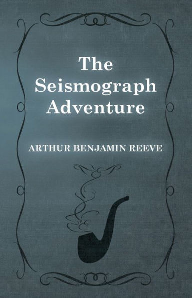 The Seismograph Adventure