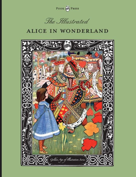 The Illustrated Alice Wonderland (The Golden Age of Illustration Series)