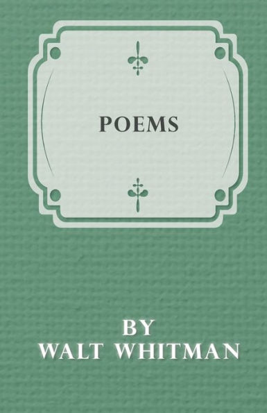 Poems by Walt Whitman