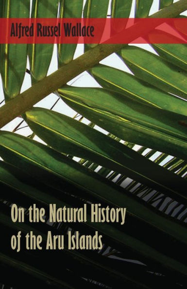 On the Natural History of Aru Islands