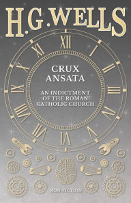 Crux Ansata - An Indictment of the Roman Catholic Church