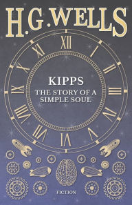 Kipps: The Story of a Simple Soul