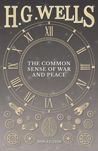 The Common Sense of War and Peace