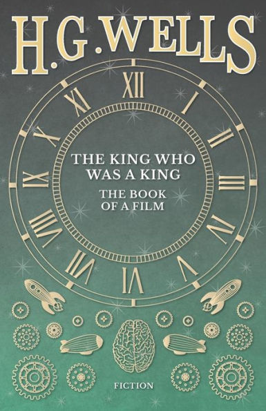 The King Who Was a - Book of Film