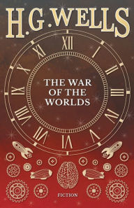 Title: The War of the Worlds, Author: H. G. Wells